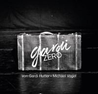 gardiZERO - Premiere Schweiz